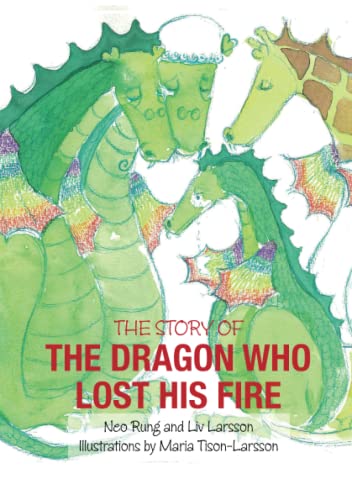 The Dragon Who Lost His Fire