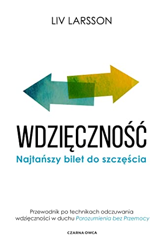 Wdzięczność: Najtańszy bilet do szczęścia