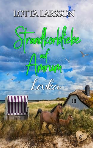 Strandkorbliebe auf Amrum - Levka: Strandkorbliebe auf Amrum