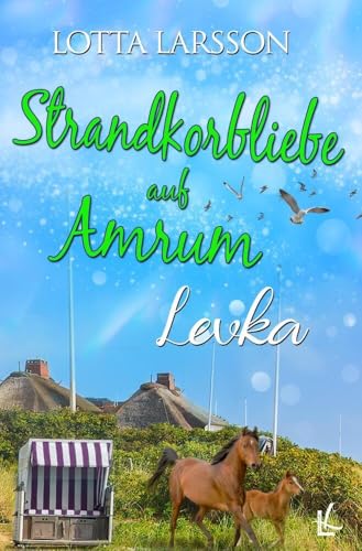 Strandkorbliebe auf Amrum - Levka: Strandkorbliebe auf Amrum