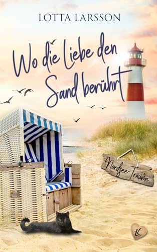 Wo die Liebe den Sand berührt: Nordsee-Träume