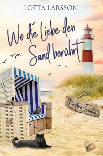 Wo die Liebe den Sand berührt: Nordsee-Träume von tolino media