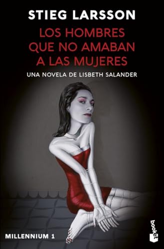 Los hombres que no amaban a las mujeres (Millennium 1): Una novela de Lisbeth Salander (Bestseller, Band 1)