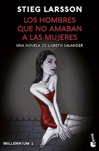 Los hombres que no amaban a las mujeres (Millennium 1): Una novela de Lisbeth Salander (Bestseller, Band 1)