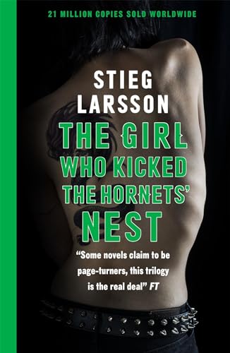 The Girl Who Kicked the Hornets' Nest: The third unputdownable novel in the Dragon Tattoo series - 100 million copies sold worldwide (Millennium)