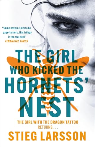 The Girl Who Kicked the Hornets' Nest: The third unputdownable novel in the Dragon Tattoo series - 100 million copies sold worldwide (Millennium Series)