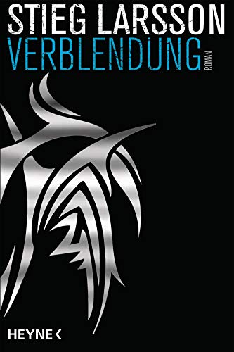 Verblendung: Die Millennium-Trilogie 1 - Roman Verblendung: Die Millennium-Trilogie 1 - Roman