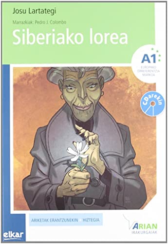 Siberiako lorea (+CDa) (Arian irakurgaiak, Band 4) von Elkar