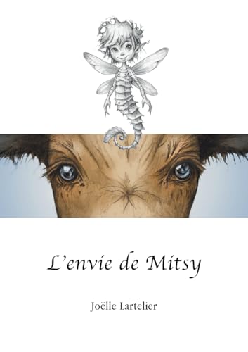 L'envie de Mitsy: La vache sans tache von Books on Demand