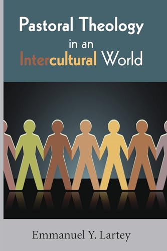 Pastoral Theology in an Intercultural World von Wipf & Stock Publishers