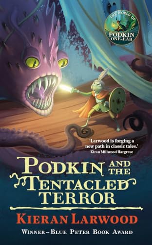 Podkin and the Tentacled Terror (The World of Podkin One-Ear)
