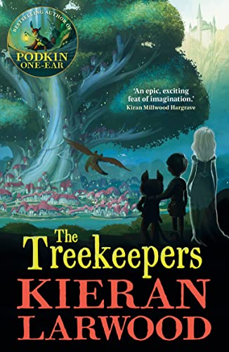 The Treekeepers: BLUE PETER BOOK AWARD-WINNING AUTHOR