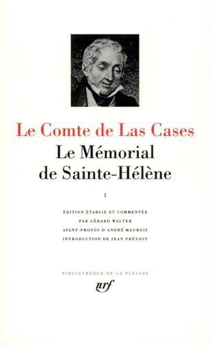 Las Cases : Le Mémorial de Sainte-Hélène, tome I : Juin 1815 - Août 1816