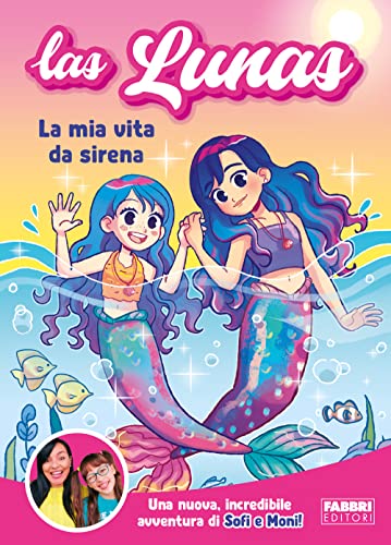 La mia vita da sirena (Fabbri. Varia) von Fabbri