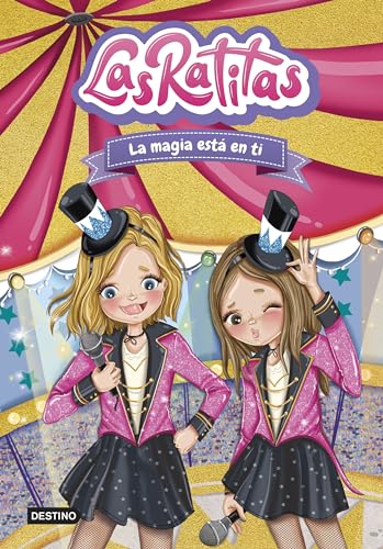 Las Ratitas 10. La magia está en ti (Jóvenes influencers, Band 10)