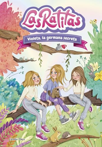 Las Ratitas 12. Violeta, la germana secreta (Primers lectors) von Estrella Polar