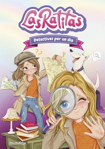 Las Ratitas 13. Detectives per un dia (Primers lectors) von Estrella Polar