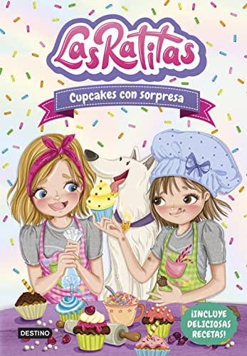 Las Ratitas 7. Cupcakes con sorpresa (Jóvenes influencers) von Destino Infantil & Juvenil