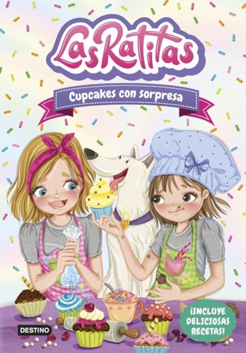 Las Ratitas 7. Cupcakes con sorpresa (Jóvenes influencers) von Destino Infantil & Juvenil