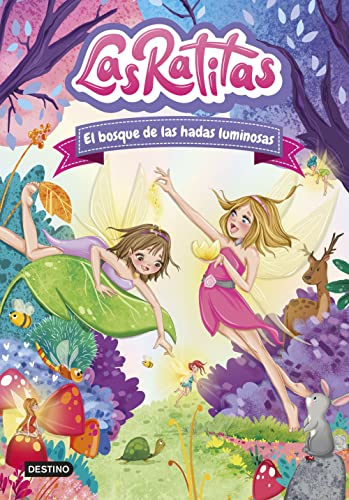Las Ratitas 8. El bosque de las hadas luminosas (Jóvenes influencers, Band 8)