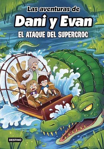 Las aventuras de Dani y Evan 11. El ataque del supercroc (Jóvenes influencers, Band 11) von Destino Infantil & Juvenil