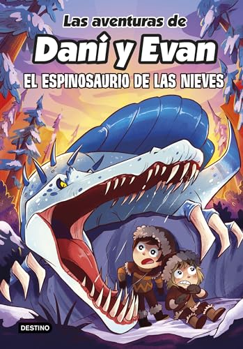 Las aventuras de Dani y Evan 9. El espinosaurio de las nieves (Jóvenes influencers, Band 9)