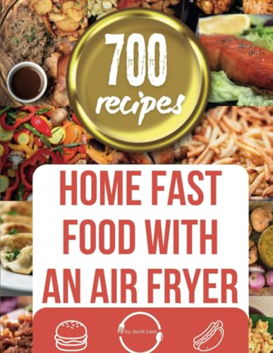 Home Fast Food with an Air Fryer von Lulu.com