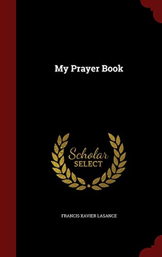 My Prayer Book von Andesite Press