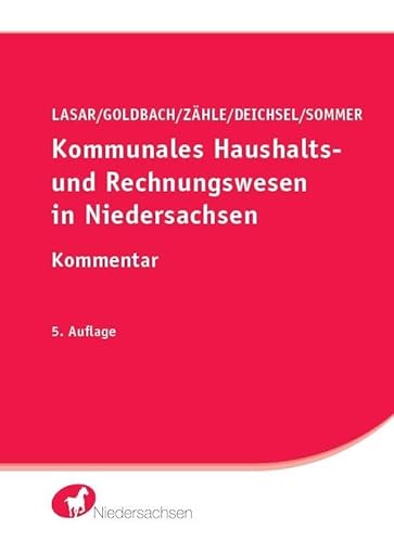 Kommunales Haushalts- und Rechnungswesen in Niedersachsen: Kommentar von Saxonia Verlag