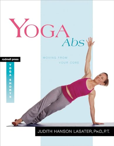 Yoga Abs: Moving from Your Core (Yoga Shorts) von Rodmell Press