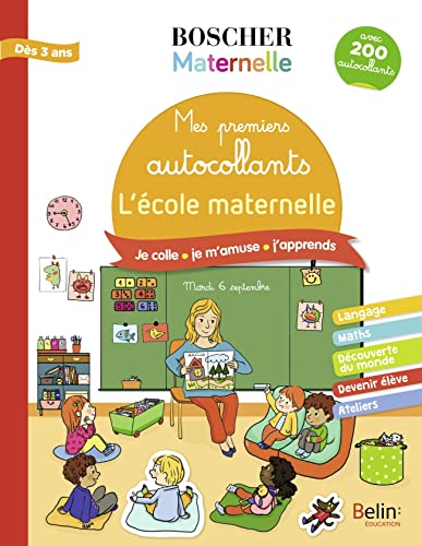 Mes premiers autocollants - L'école maternelle: Avec 200 autocollants von BELIN EDUCATION