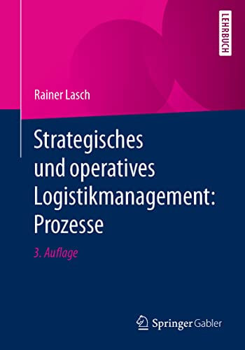 Strategisches und operatives Logistikmanagement: Prozesse