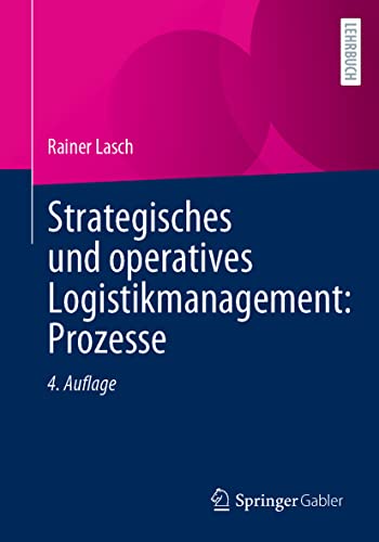 Strategisches und operatives Logistikmanagement: Prozesse