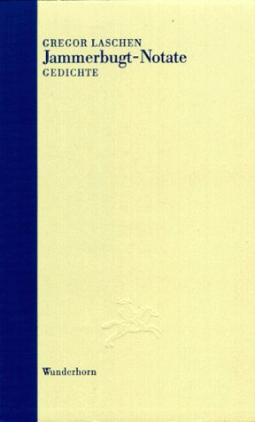 Jammerbugt-Notate: Gedichte (Edition Künstlerhaus)