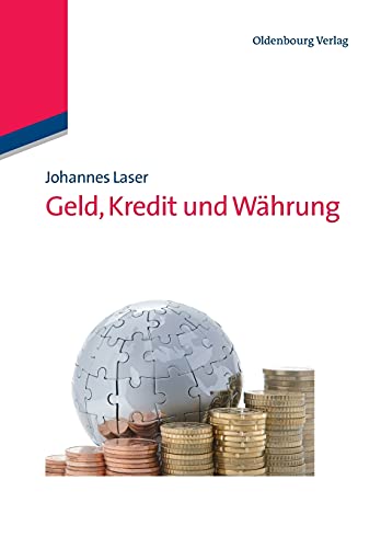 Geld, Kredit und Währung