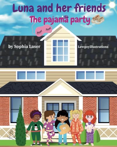 Luna and her friends: Pajama Party Luna and her friends: Pajama Party von self-publishing