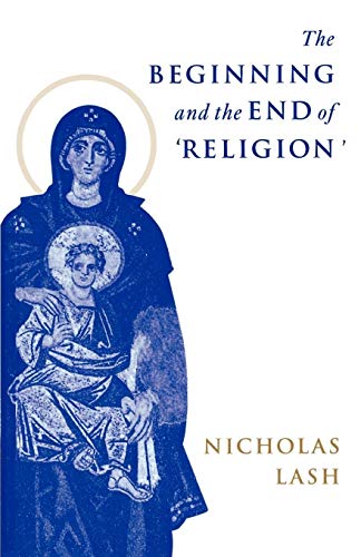 The Beginning and the End of 'Religion'