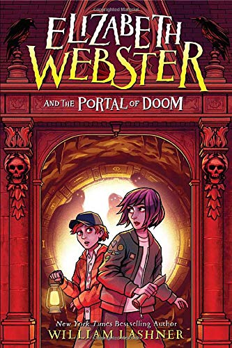 Elizabeth Webster and the Portal of Doom (Elizabeth Webster, 2, Band 2)