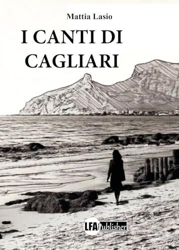 I canti di Cagliari I canti di Cagliari von LFA Publisher