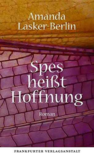 Spes heißt Hoffnung von Frankfurter Verlags-Anst.