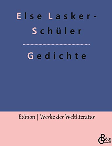 Gedichte (Edition Werke der Weltliteratur - Hardcover)