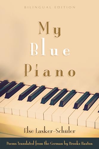 My Blue Piano: Bilingual Edition (Judaic Traditions in Literature, Music, and Art)