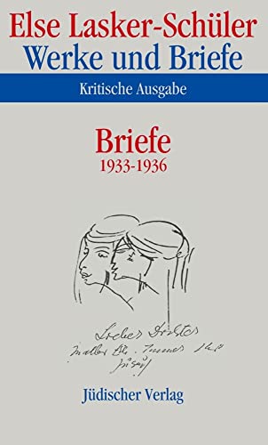 Werke und Briefe in elf Bänden: Werke und Briefe. Kritische Ausgabe: Band 9: Briefe 1933-1936 Werke und Briefe in elf Bänden: Werke und Briefe. Kritische Ausgabe: Band 9: Briefe 1933-1936