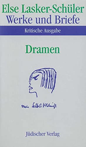 Werke und Briefe. Kritische Ausgabe: Band 2: Dramen Werke und Briefe. Kritische Ausgabe: Band 2: Dramen