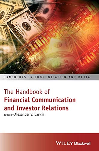 The Handbook of Financial Communication and Investor Relations (Handbooks in Communication and Media) von Wiley