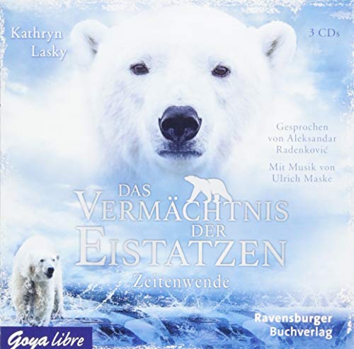 Das Vermächtnis der Eistatzen. Zeitenwende: CD Standard Audio Format, Lesung Das Vermächtnis der Eistatzen. Zeitenwende: CD Standard Audio Format, Lesung
