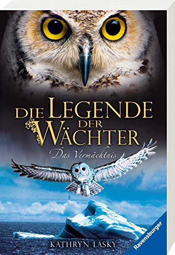 Die Legende der Wächter, Band 9: Das Vermächtnis Die Legende der Wächter, Band 9: Das Vermächtnis