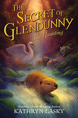 The Secret of Glendunny: The Haunting (Secret of Glendunny, 1)