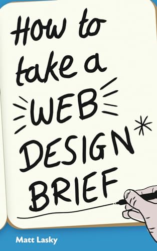 HOW TO TAKE A WEB DESIGN BRIEF
