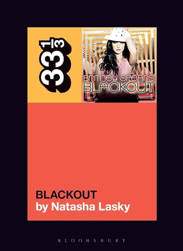 Britney Spears's Blackout (33 1/3) von Bloomsbury Academic